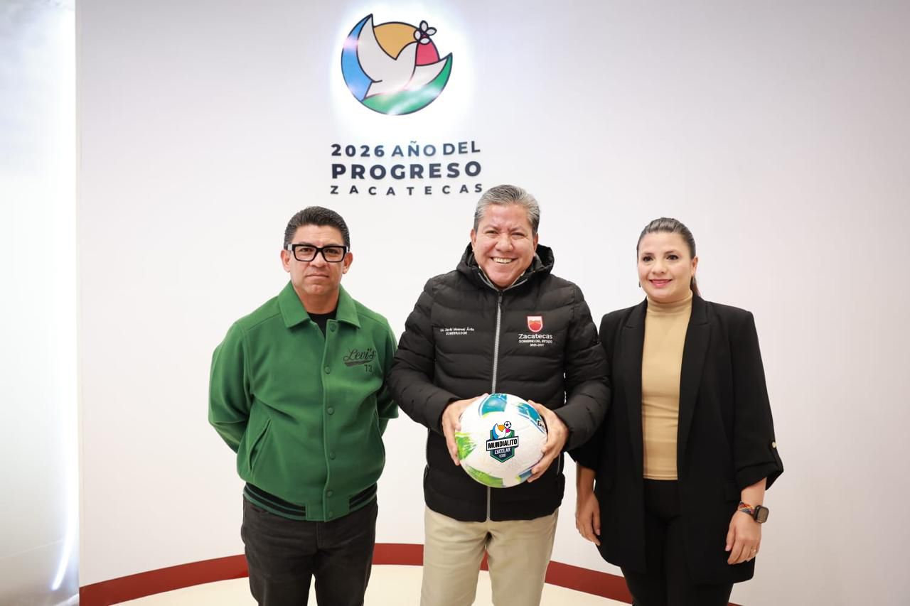 Invita Gobernador David Monreal a Mundialito Escolar 2026, que espera 94 mil participantes de 3 mil 100 escuelas en Zacatecas